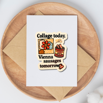 "Collage Today" Vinyl Die-Cut Sticker – 1 Pc for Journals, Water Bottles, Laptops, and More