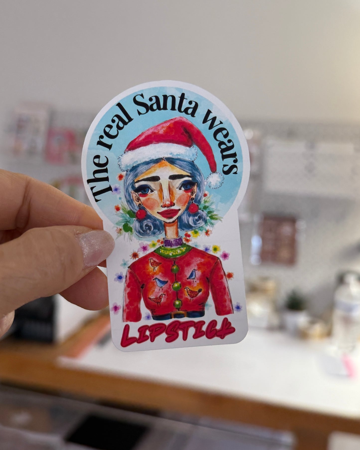 The Real Santa Wears Lipstick · Vinyl Sticker